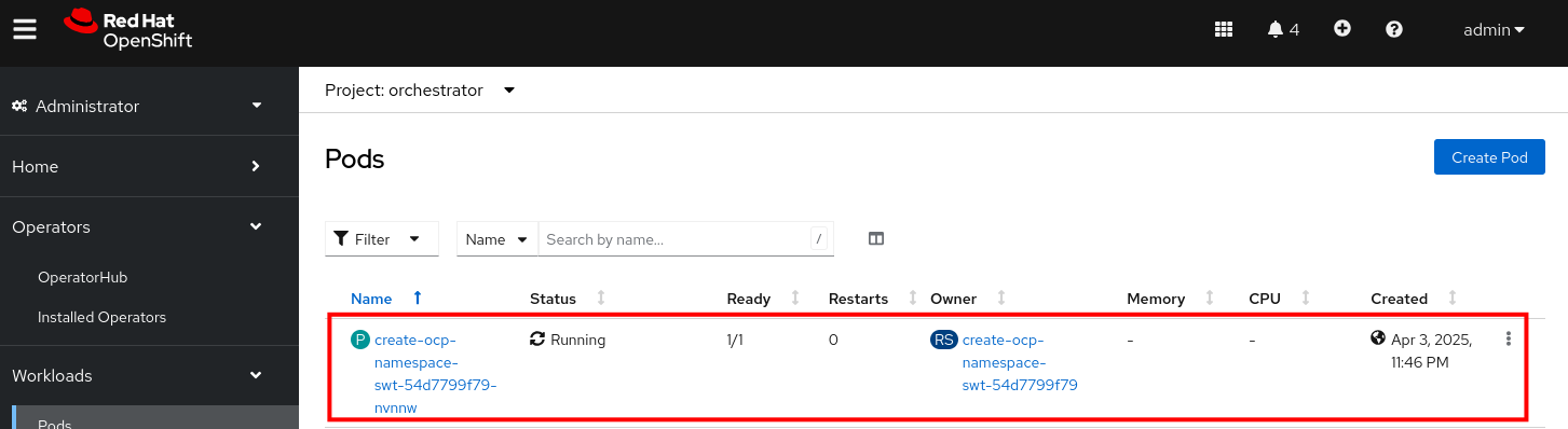 OpenShift Pods in orchestrator namespace